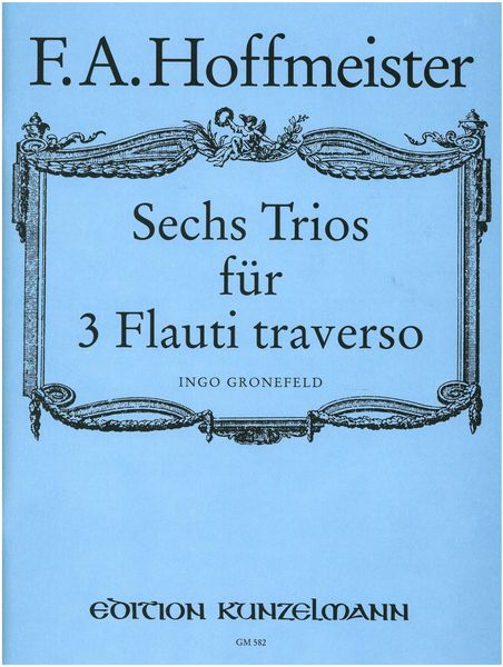 Six Trios : For 3 Flutes / edited by Ingo Gronefeld.