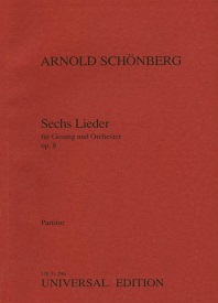 Sechs Lieder, Op. 8 : For Voice and Orchestra / edited by Christian Martin Schmidt.