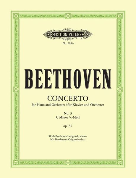 Concerto No. 3 In C Minor, Op. 37 : For Piano and Orchestra / reduction For Two Pianos.