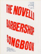 Novello Barbershop Songbook : For TTBB Voices / arranged by Nicholas Hare.