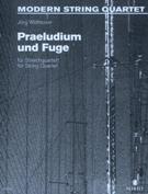 Praeludium und Fuge : For String Quartet.