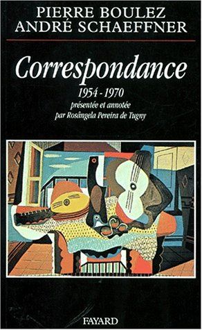 Correspondence : 1954-1970 / Presentee Et Annotee Par Rosangela Pereira De Tugny.