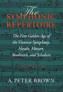 Symphonic Repertoire, Vol. 2 : The First Golden Age Of The Viennese Symphony.