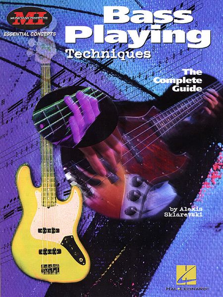 Bass Playing Techniques : The Complete Guide.