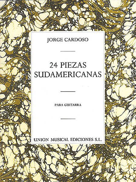 Piezas (24) Sudamericanas : For Guitar.