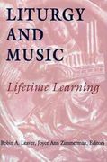 Liturgy and Music : Lifetime Learning.