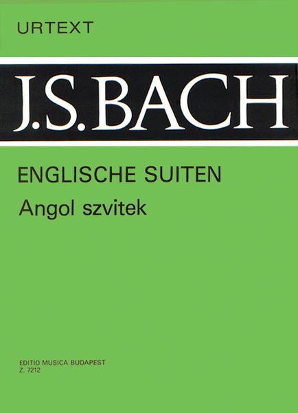 English Suites ( BWV 806-811) : For Keyboard.