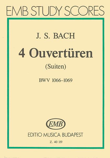 Four Overtures (Suites; BWV 1066-69).