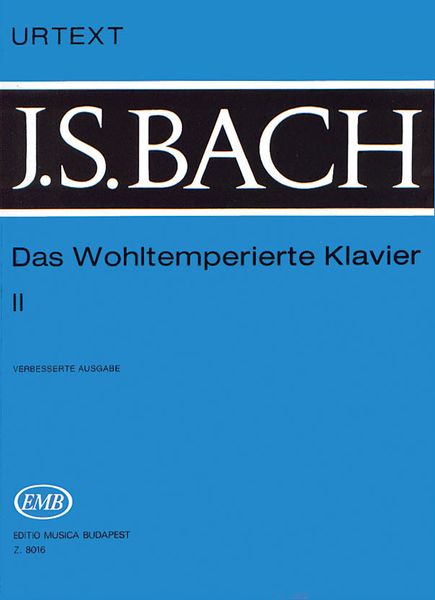 Well-Tempered Klavier, Vol. 2 (BWV 846-893) : Keyboard / Ed. Istvan Lantos.