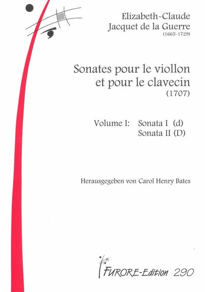 Sonates Pour le Violon Et Pour le Clavecin (1707), Vol. 1 / edited by Carol Henry Bates.