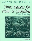 Three Dances : For Violin And Orchestra - Piano Reduction.