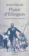 Plaisir d'Ellington : le Duke Et Ses Homme, 1940-1942.