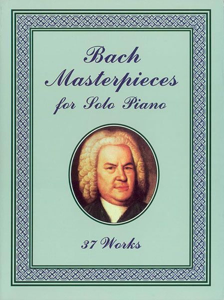 Masterpieces For Solo Piano : 37 Works.