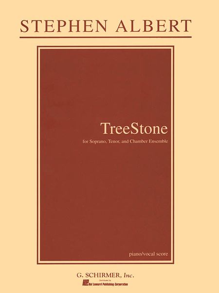Treestone : For Soprano, Tenor and Chamber Ensemble.
