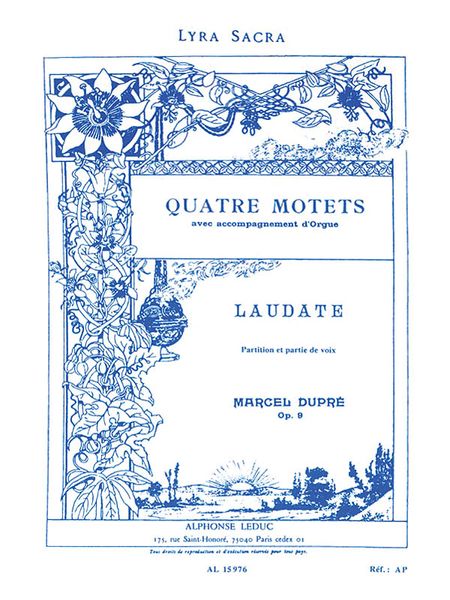 Laudate, Op. 9 No. 4 : For Mixed Voices and Organ.