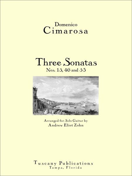 Three Sonatas Nos. 15, 46 and 53 : For Solo Guitar / arranged by Andrew Eliot Zohn.