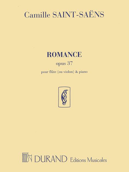 Romance, Op. 37 : Pour Flute (Or Violin) Et Piano.