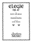 Elegie, Op. 47 : Flute and Piano / edited by Mark Thomas.