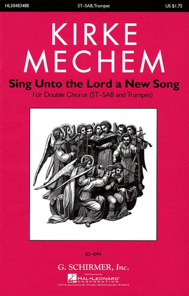 Sing Unto The Lord A New Song, Op. 27 : For Double Chorus S T-S A B and Trumpet.