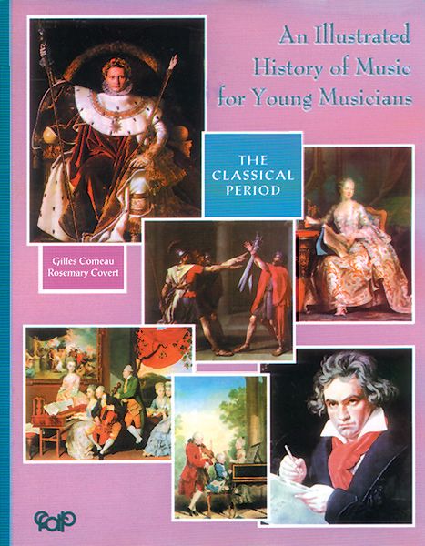 An Illustrated History Of Music For Young Musicians : The Classical Period.