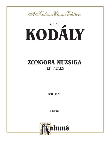 Ten Pieces (Zongora Muzsika) : For Piano Solo.