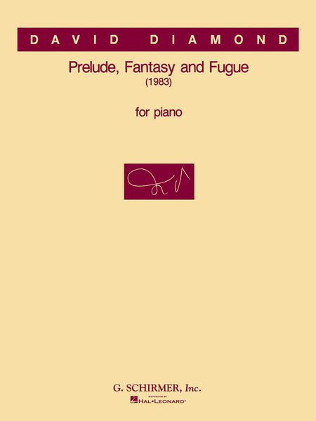 Prelude, Fantasy, And Fugue : For Piano.