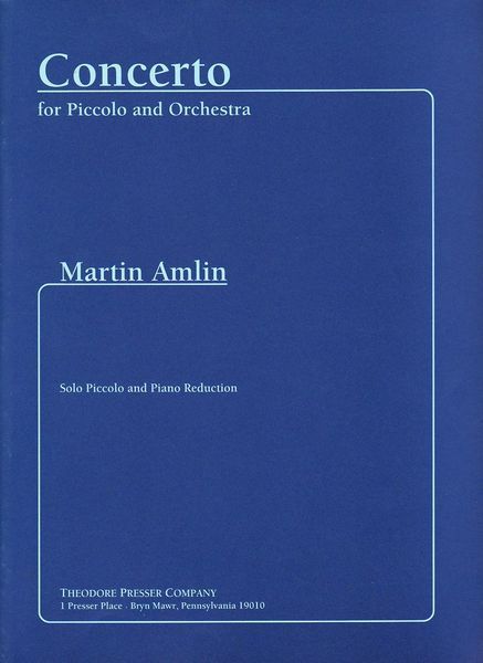 Concerto : For Piccolo and Orchestra / Solo Piccolo and Piano reduction.
