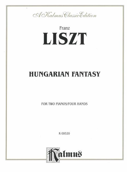 Hungarian Fantasy : For Piano and Orchestra / reduction For 2 Pianos, Four Hands.