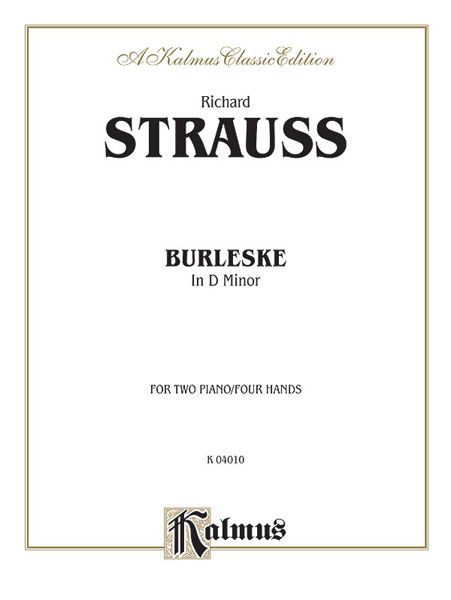 Burleske In D Minor : For 2 Pianos, Four Hands.