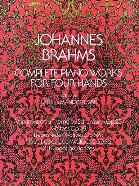 Complete Piano Works For Four Hands.