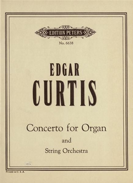 Organ Concerto : For Organ and Strings.