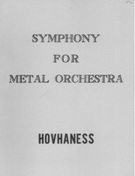 Symphony No. 17 : For Metal Orchestra - 6 Flutes, 3 Trombones, 5 Percussion.