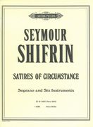 Satires Of Circumstances : For Soprano, Flute, Clarinet, Violin, Cello, Contrabass, and Piano.