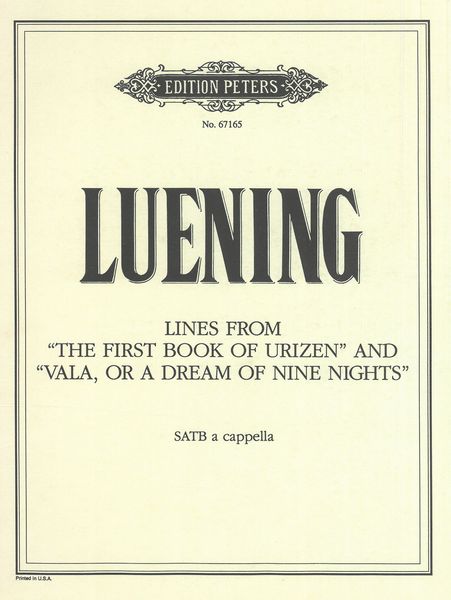 Lines From The First Book Of Urizen and Vala, Or A Dream Of Nine Nights : For A Cappella Chorus.