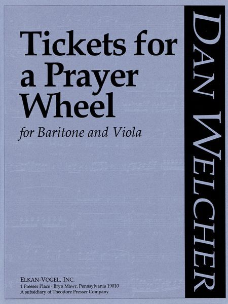 Tickets For A Prayer Wheel : For Baritone and Viola.