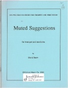 Muted Suggestions : For Trumpet and Marimba.