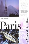 Paris - A Musical Gazetteer.