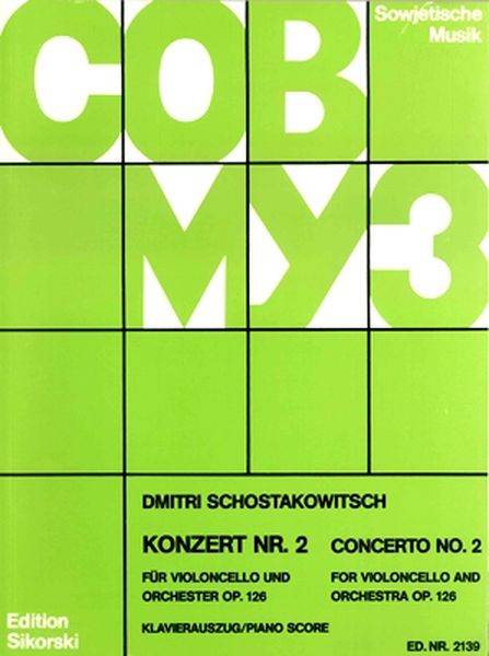 Concerto No. 2, Op. 126 : For Cello and Orchestra - Piano reduction.