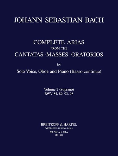 Complete Arias From The Cantatas, Masses & Oratorios : For Voice, Oboe & Piano - Vol. 2 (Soprano).