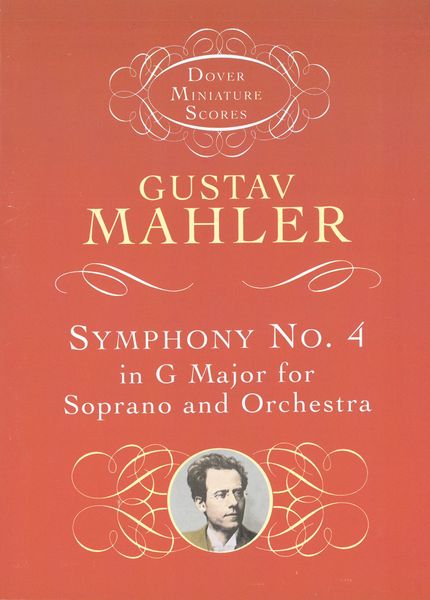 Symphony No. 4 In G Major : For Soprano and Orchestra.