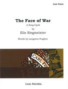 Face Of War : Five Songs For Low Voice and Piano Or Orchestra.