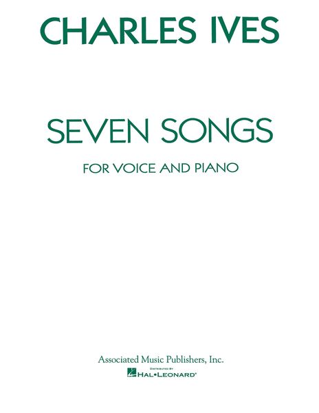 Seven Songs : For Voice and Piano.