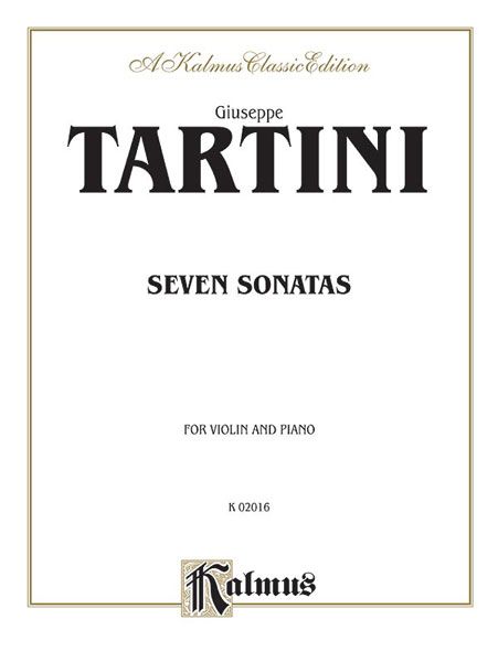 Seven Sonatas : For Violin and Piano.