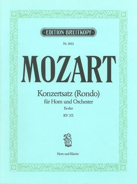 Rondo Es-Dur, K. 371 : reduction For Horn and Piano.