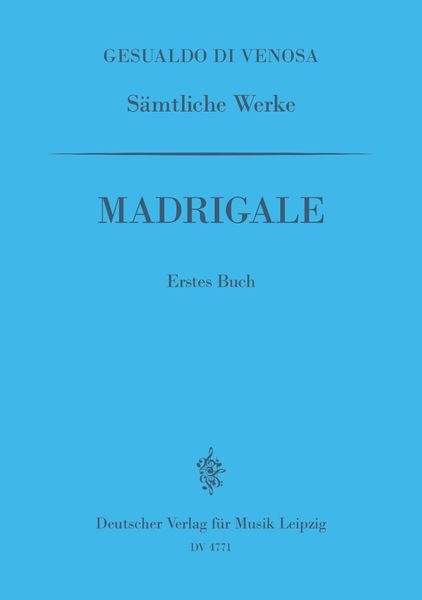 Madrigale Für Fünf Stimmen, Erstes Buch.
