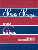 State Songs : Anthems and Their Origins.