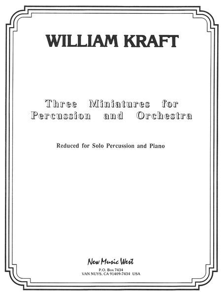 Three Miniatures : For Percussion and Orchestra - Piano reduction.