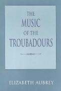 Music Of The Troubadours.