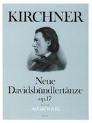 Neue Davidsbuendlertaenze, Op. 17 : Twelve Character Pieces For Piano.