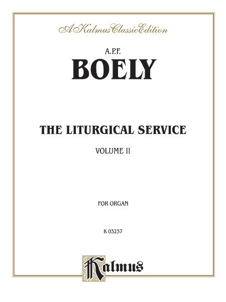 Liturgical Service, Vol. 2 : For Organ.